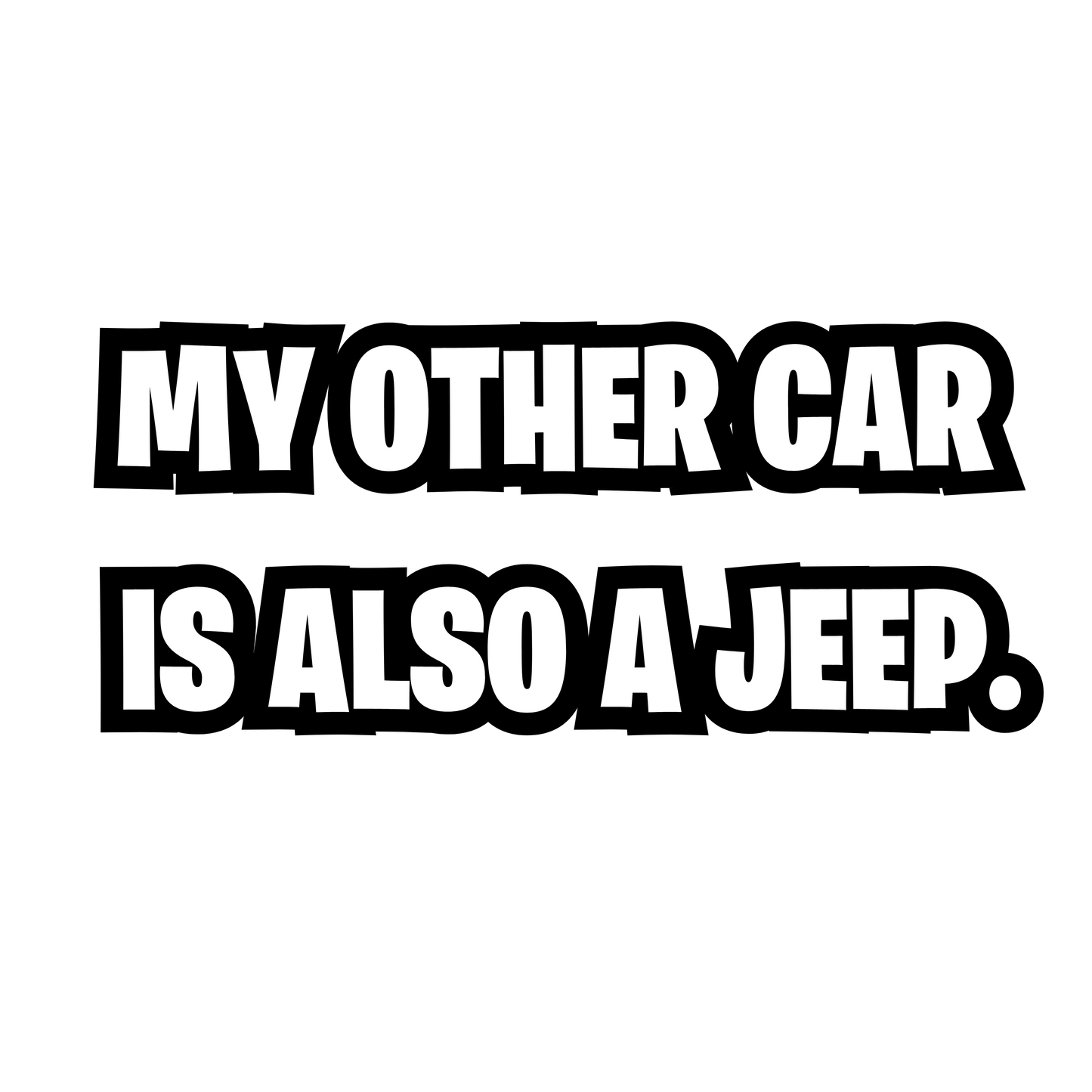 My other car is also a Jeep.- Vinyl Decal - 14cm x 6cm