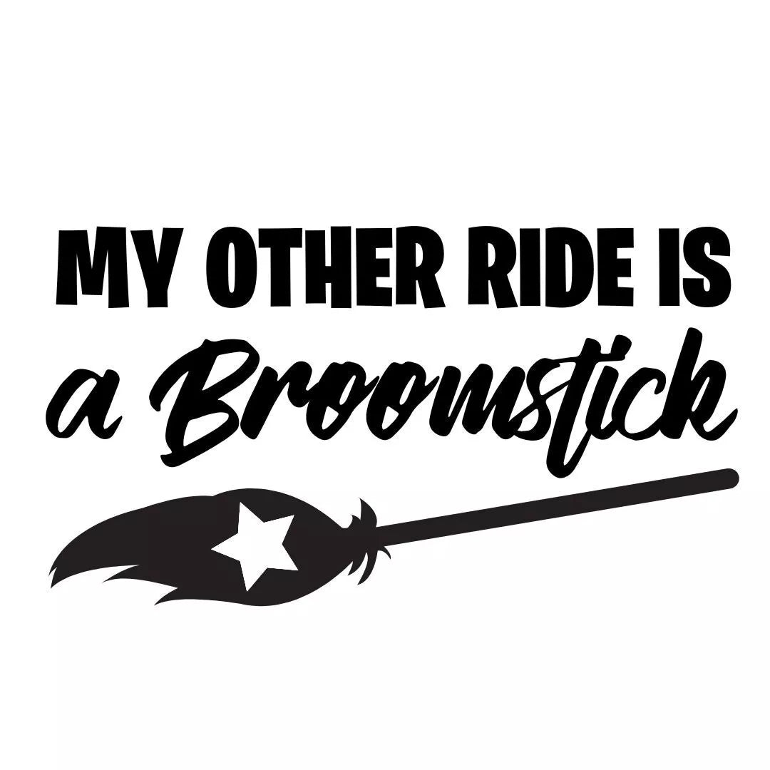 My Other Ride Is a Broomstick