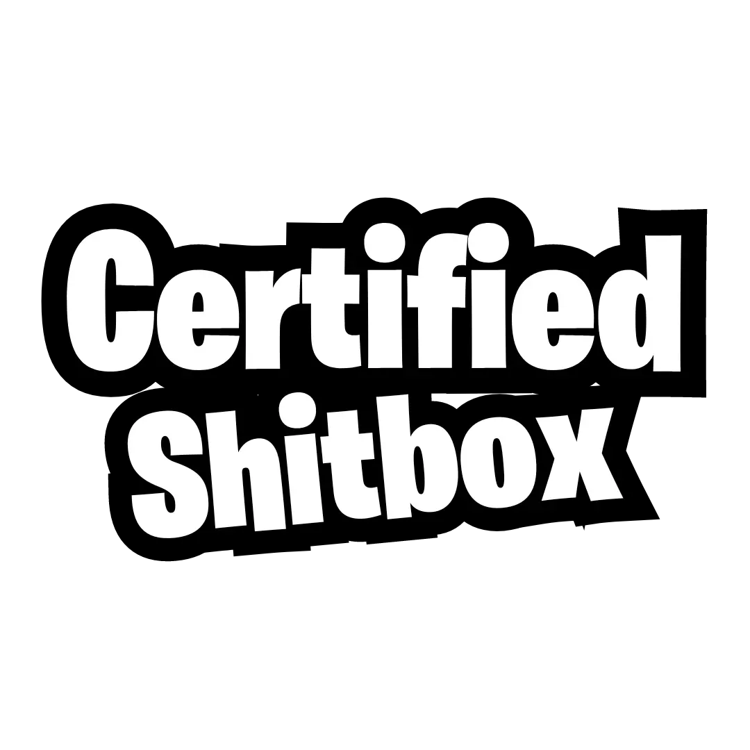 CERTIFIED SHITBOX - Vinyl Decal - 14cm x 7.5cm