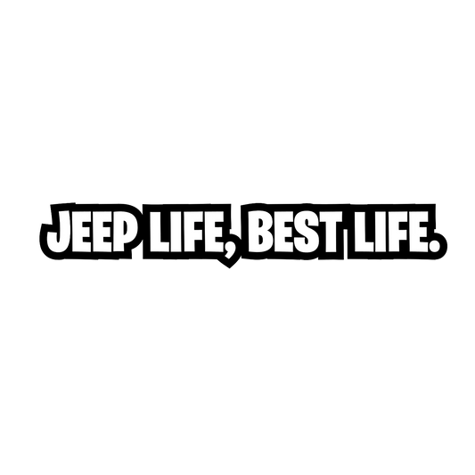 Jeep life, best life. - Vinyl Decal - 20cm