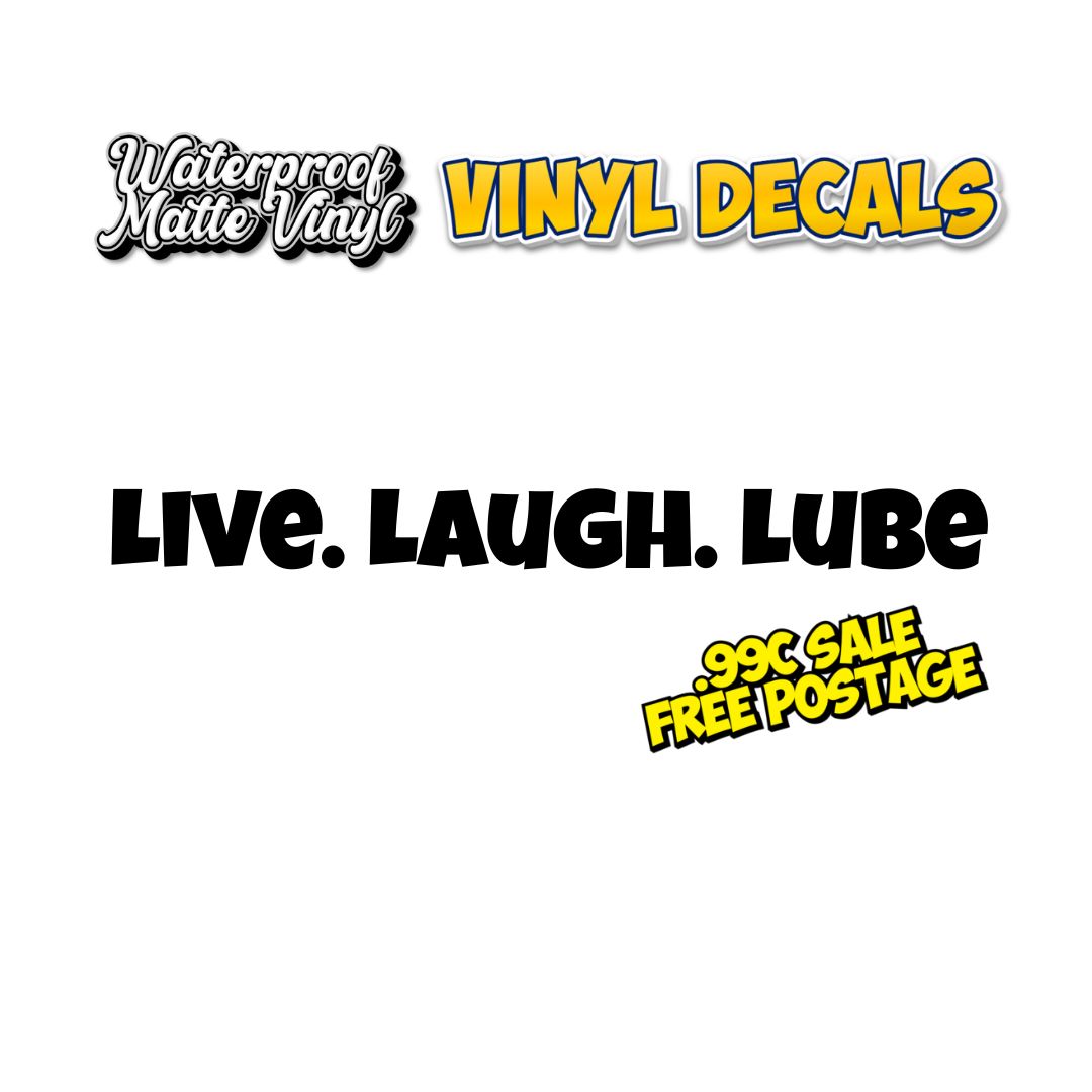 Live Laugh Lube Vinyl Decal Set - 14cm