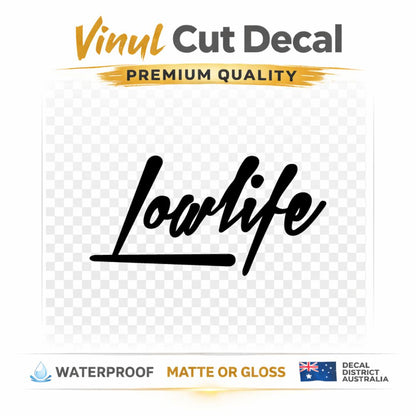 Lowlife - 14cm Vinyl Decal - JDM