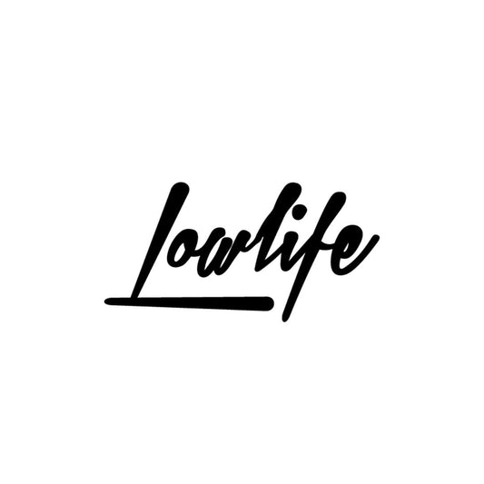 Lowlife - 14cm Vinyl Decal - JDM