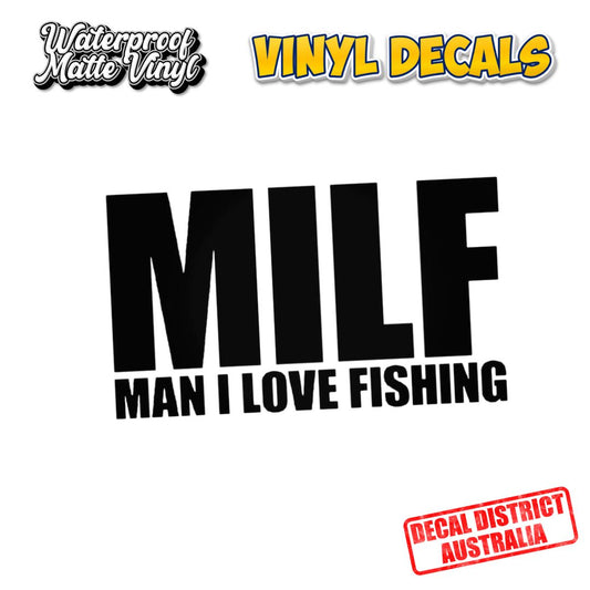 MILF - Funny Fishing Decal - 10cm- Black or White