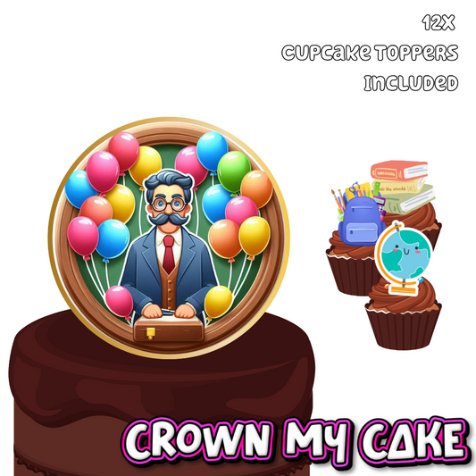 Teachers Birthday (Male) Cake Topper & 12x Cupcake Picks