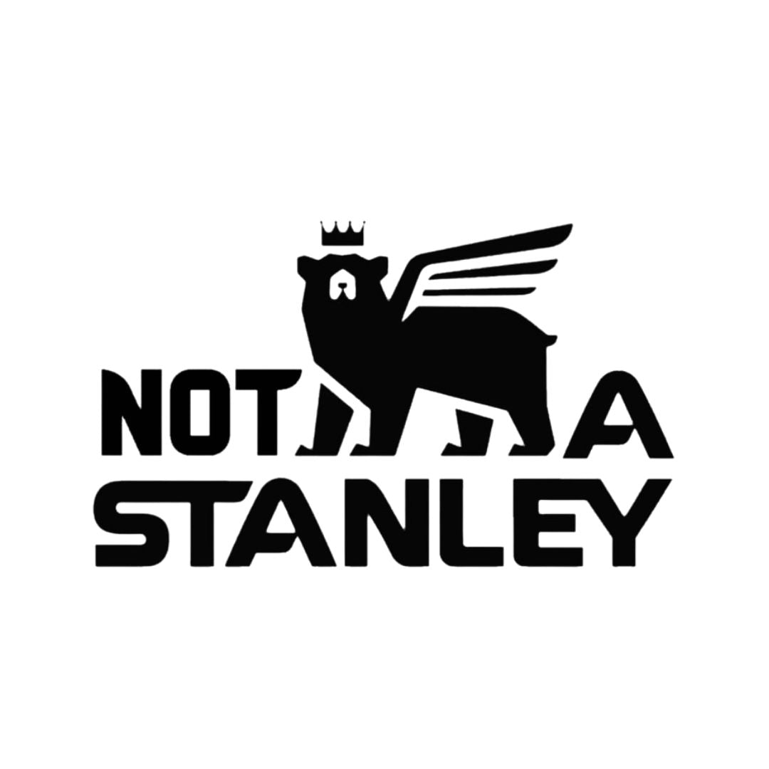 Funny Not A Stanley Decal - 8cm
