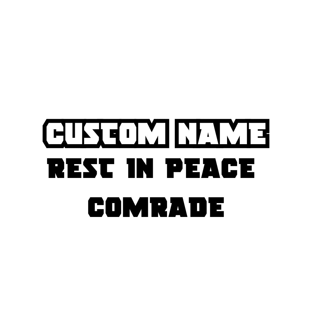 Rest In Peace Comrade  - Vinyl Decal - Waterproof