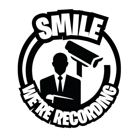 Smile. We're Recording. - Security Camera Decal