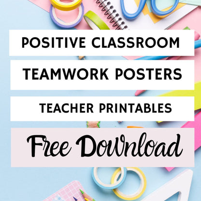 Free Download: Classroom Positive Poster