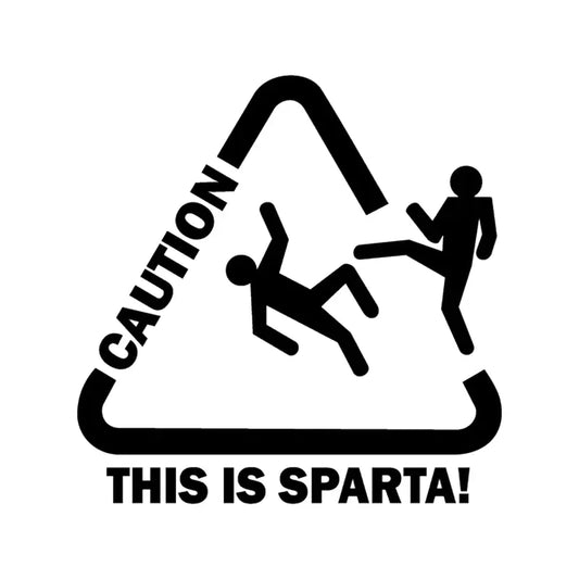 Caution This Is Sparta